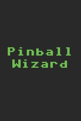 Pinball Wizard