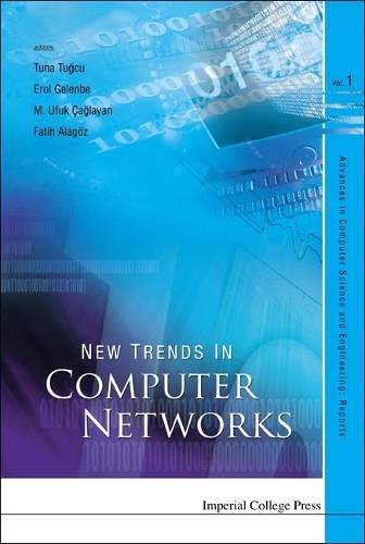 New Trends In Computer Networks: (1 Advances In Computer Science And Engineering: Reports And Monographs)