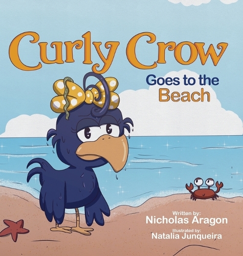 Curly Crow Goes to the Beach