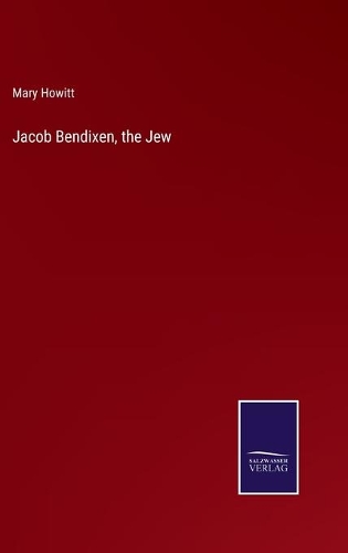 Jacob Bendixen, the Jew