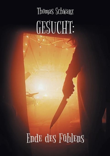 Gesucht: Ende des Fühlens