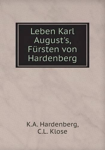 Leben Karl August's, Fürsten von Hardenberg
