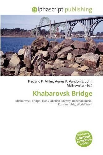 Khabarovsk Bridge