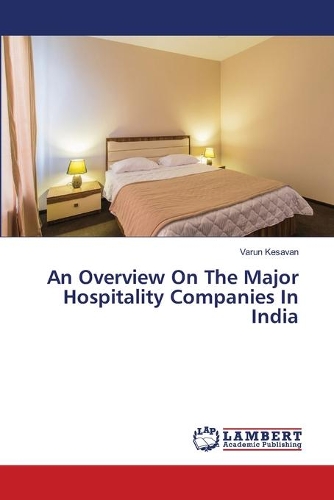 An Overview On The Major Hospitality Companies In India