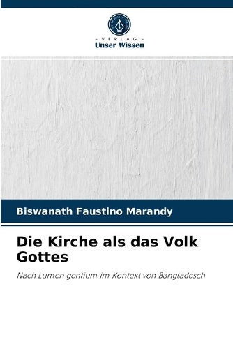 Die Kirche als das Volk Gottes