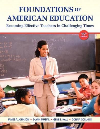 Foundations of American Education Plus New Myeducationlab with Video-Enhanced Pearson Etext -- Access Card Package