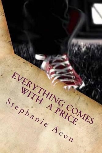 Everything Comes with a Price