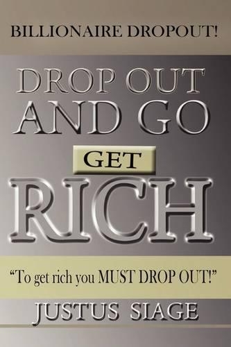 Billionaire Dropout: (English)