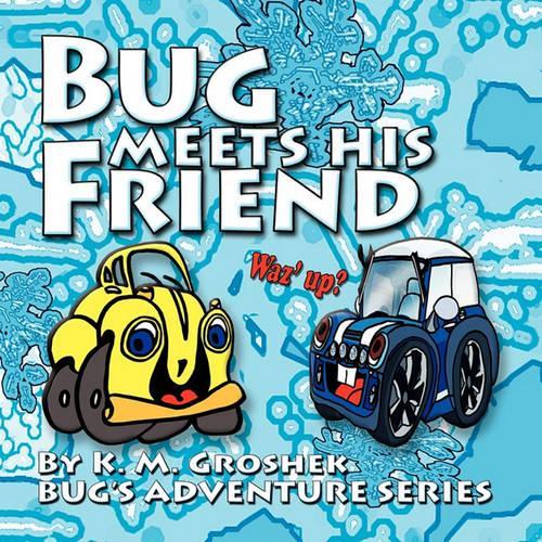 Bug Meets His Friend: (English)