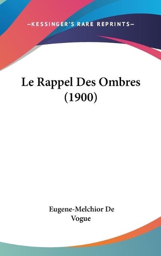 Le Rappel Des Ombres (1900)