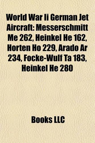 World War II German Jet Aircraft