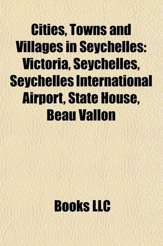 Cities, Towns and Villages in Seychelles
