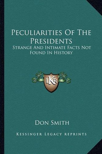 Peculiarities Of The Presidents