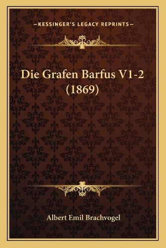 Die Grafen Barfus V1-2 (1869)