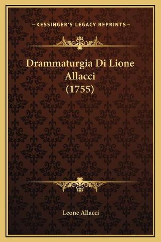 Drammaturgia Di Lione Allacci (1755)