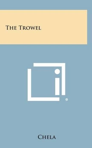 The Trowel