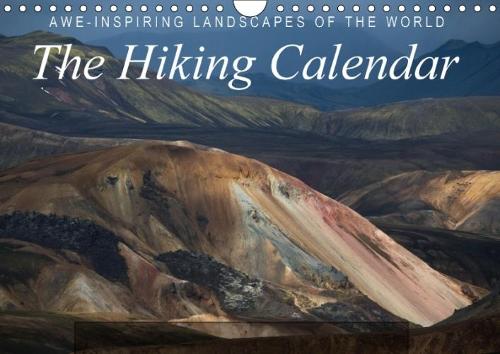 Awe-Inspiring Landscapes of the World: the Hiking Calendar / UK-Version 2018
