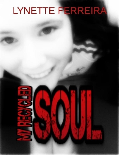 My Recycled Soul