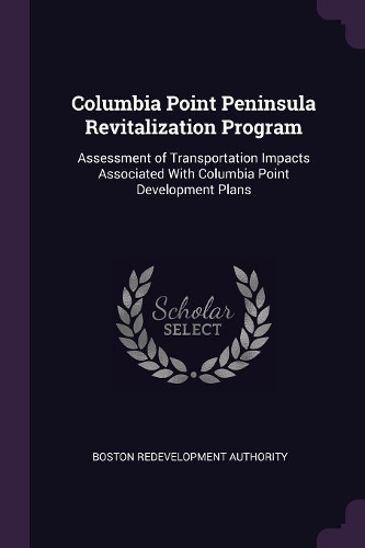 Columbia Point Peninsula Revitalization Program