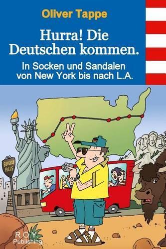 Hurra! Die Deutschen kommen.