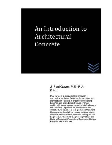 An Introduction to Architectural Concrete: (Concrete Engineering)