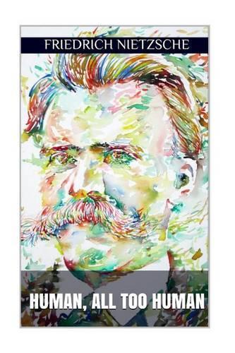 Human, All Too Human