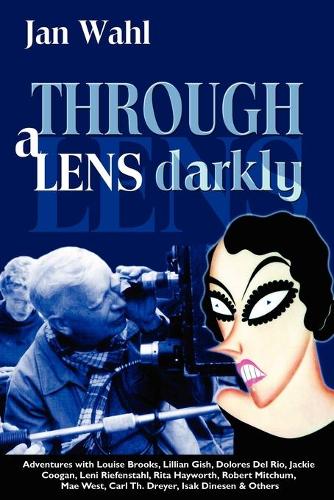 Through a Lens Darkly: (English)