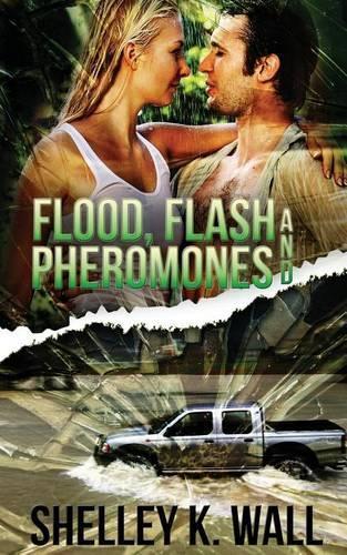 Flood, Flash, and Pheromones