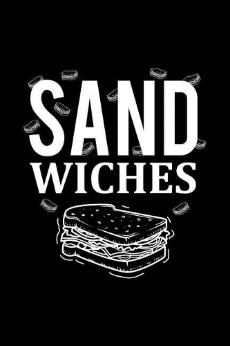 Sandwiches: Blank Lined Journal to Write in - Ruled Writing Notebook