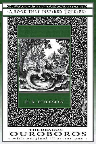 The Dragon Ouroboros - A Book That Inspired Tolkien: With Original Illustrations(7 Professor's Bookshelf)