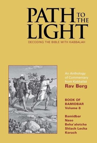 Path to the Light Vol. 8: Decoding the Bible with Kabbalah: (Path to the Light)