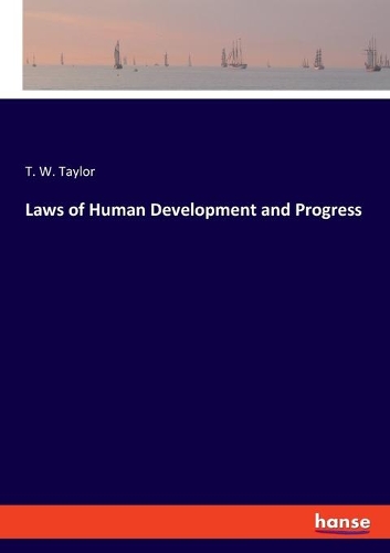 Laws of Human Development and Progress
