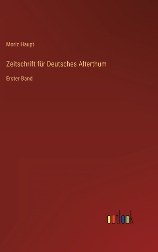 Zeitschrift für Deutsches Alterthum