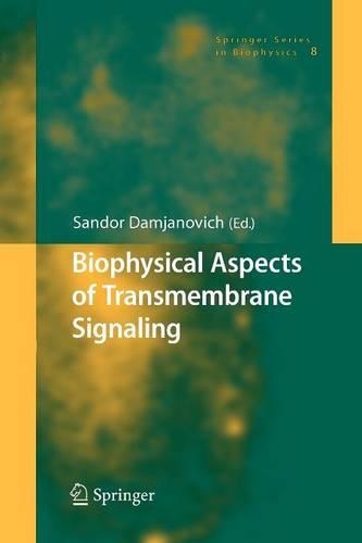 Biophysical Aspects of Transmembrane Signaling