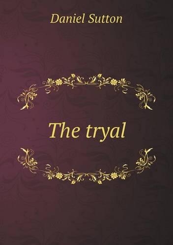 The tryal: (English)