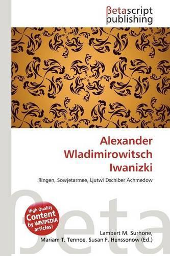 Alexander Wladimirowitsch Iwanizki