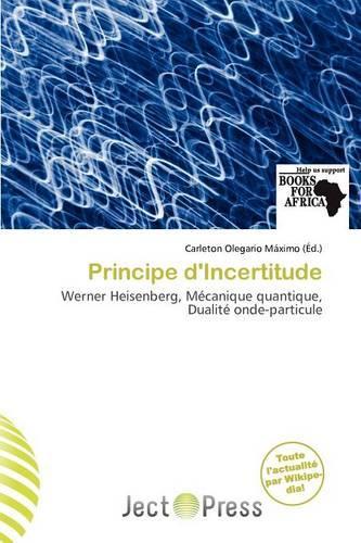Principe D'Incertitude: (French)
