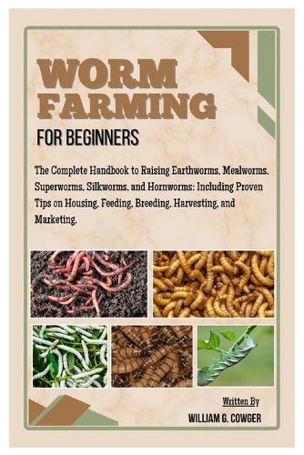 Worm Farming for Beginners