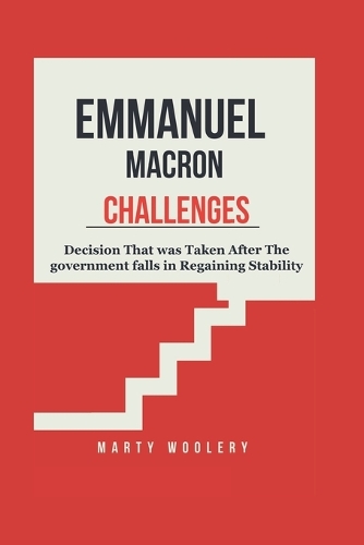 Emmanuel Macron Challenges