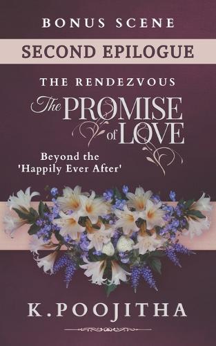 The Rendezvous: The Promise of Love - Second Epilogue(3 Fate's Decree)