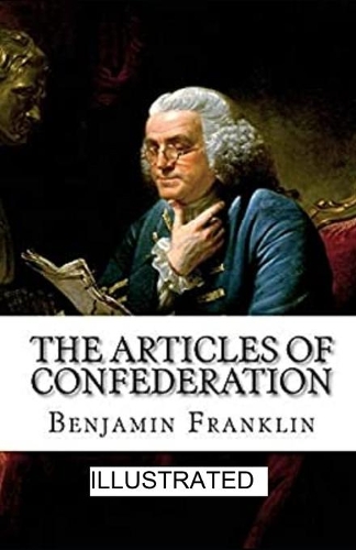 The Articles of Confederation illustrated