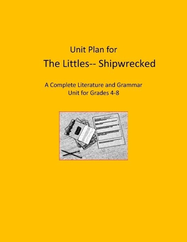 Literature Unit for The Littles-- Shipwrecked