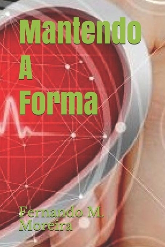 Mantendo A Forma