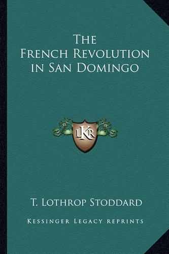 The French Revolution in San Domingo
