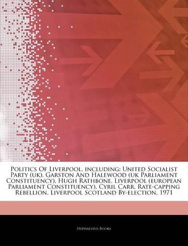 Articles on Politics of Liverpool, Including