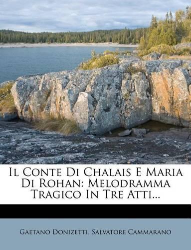 Il Conte Di Chalais E Maria Di Rohan