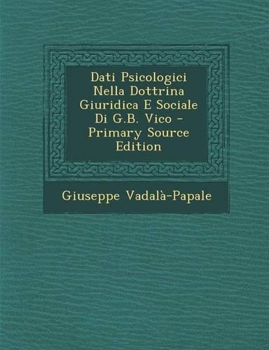 Dati Psicologici Nella Dottrina Giuridica E Sociale Di G.B. Vico