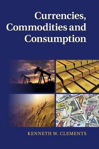 Currencies, Commodities and Consumption