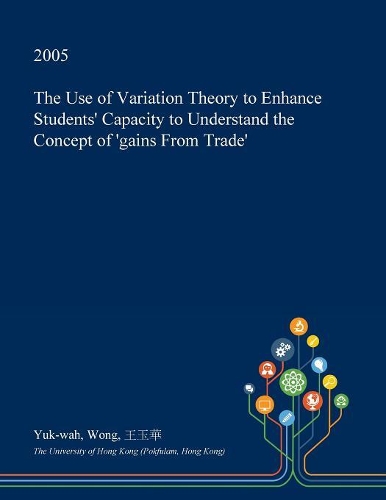 The Use of Variation Theory to Enhance Students' Capacity to Understand the Concept of 'Gains from Trade'