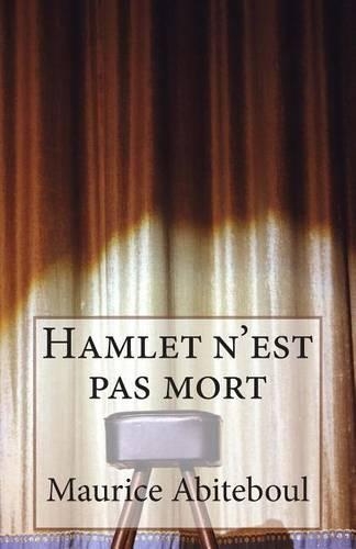 Hamlet n'est pas mort